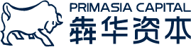 Primasia Capital 犇华资本